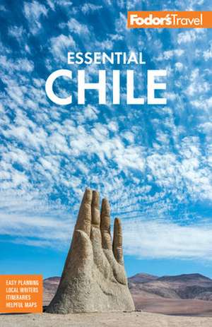 Fodor's Essential Chile de Fodor'S Travel Guides