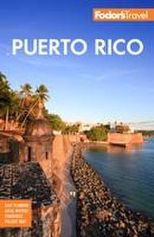 Fodor's Puerto Rico de Fodor'S Travel Guides