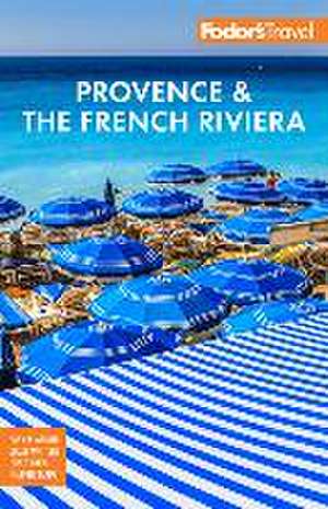 Fodor's Provence & the French Riviera de Fodor'S Travel Guides