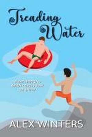 Treading Water de Alex Winters