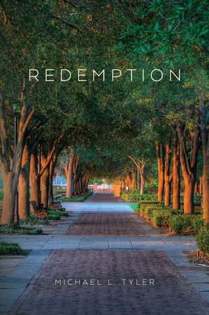 Redemption de Michael L Tyler