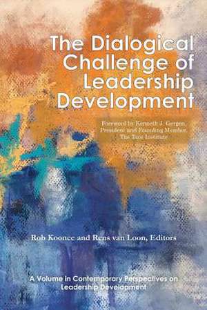 The Dialogical Challenge of Leadership Development de Rob Koonce