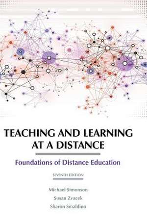 Teaching and Learning at a Distance de Michael Simonson