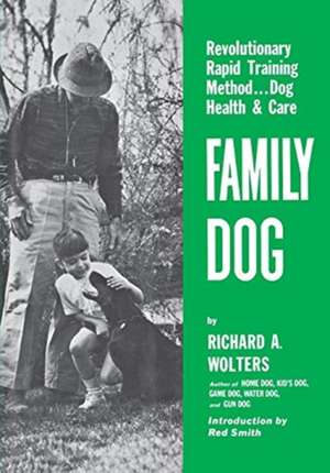 Family Dog de Richard A. Wolters