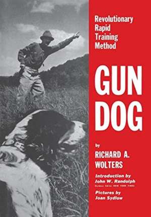 Gun Dog de Richard A. Wolters