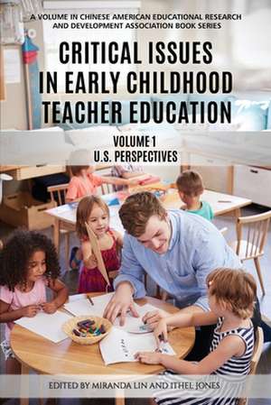 Critical Issues in Early Childhood Teacher Education de Ithel Jones