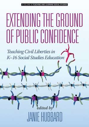 Extending the Ground of Public Confidence de Janie Hubbard