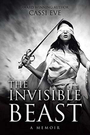 The Invisible Beast de Cassi Eve