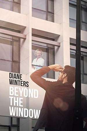 Beyond the Window de Diane Winters