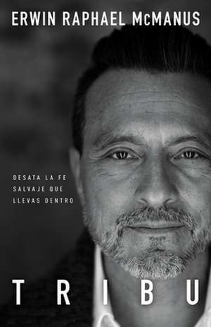 Tribu de Erwin Raphael McManus