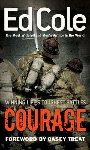 Courage de Edwin Louis Cole