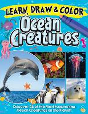 Learn, Draw & Color Ocean Creatures de Future Publishing Limited