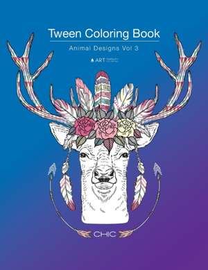 Tween Coloring Book: Animal Designs Vol 3: Colouring Book for Teenagers, Young Adults, Boys, Girls, Ages 9-12, 13-16, Cute Arts & Craft Gif de Art Therapy Coloring