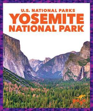 Yosemite National Park de Penelope S Nelson