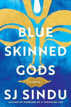 Blue-Skinned Gods de SJ Sindu