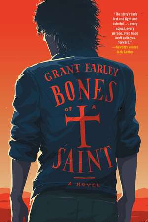 Bones of a Saint de Grant Farley