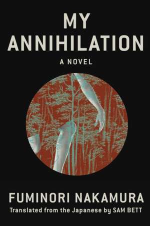 My Annihilation de Fuminori Nakamura