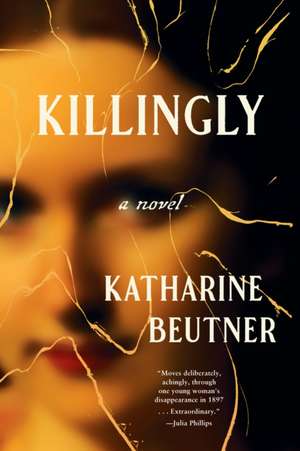 Killingly de Katharine Beutner