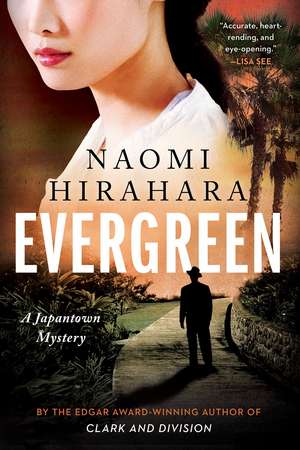 Evergreen de Naomi Hirahara