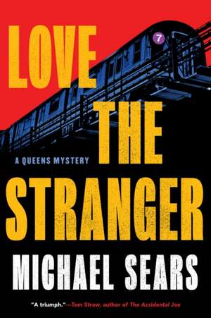 Love the Stranger de Michael Sears
