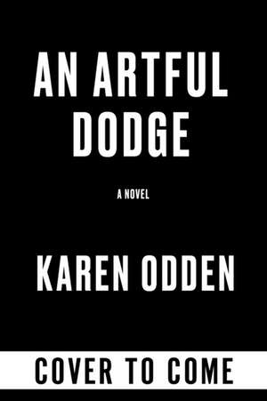 An Artful Dodge de Karen Odden