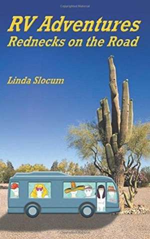 RV Adventures de Linda Slocum