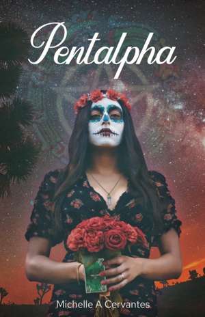 Pentalpha de Michelle Cervantes