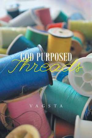 God Purposed Threads de Vagsta