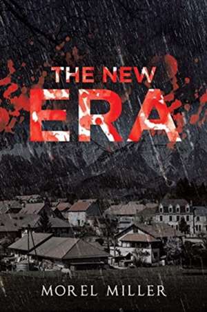 The New Era de Morel Miller