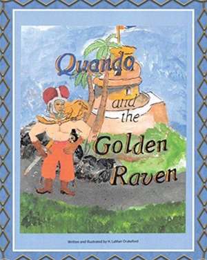 Quando and the Golden Raven de H. Lamarr Drakeford