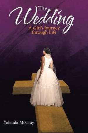 The Wedding de Yolanda McCray