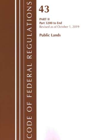 TITLE 43 PUBLIC LANDS 1000-ENDPB de Office Of The Federal Register (U.S.)