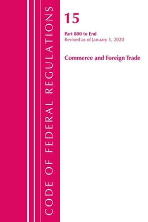 TITLE 15 COMMERCE FOREIGN TRADPB de Office Of The Federal Register (U.S.)