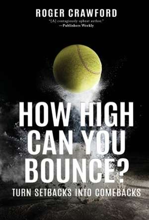 How High Can You Bounce? de Roger Crawford