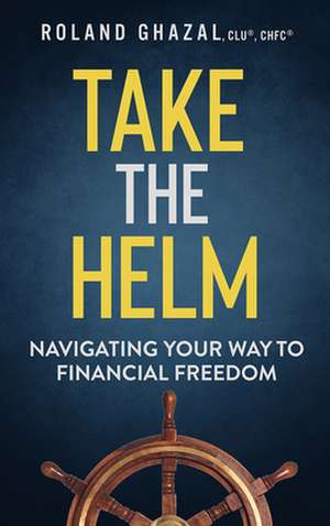 Take the Helm de Roland Ghazal