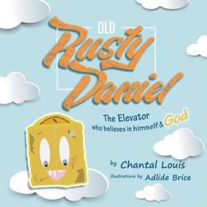 Louis, C: OLD RUSTY DANIEL