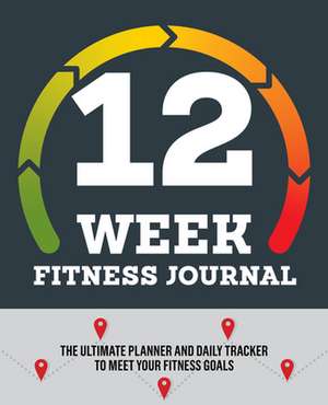 12-Week Fitness Journal de Rockridge Press