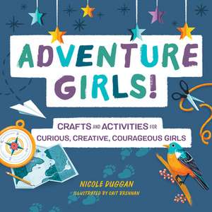 Adventure Girls! de Nicole Duggan