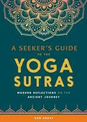 A Seeker's Guide to the Yoga Sutras de Ram Bhakt