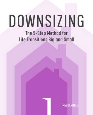 Downsizing de Mia Danielle