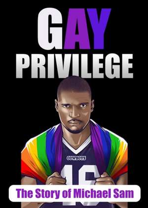 Gay Privilege de Kymo Dockett