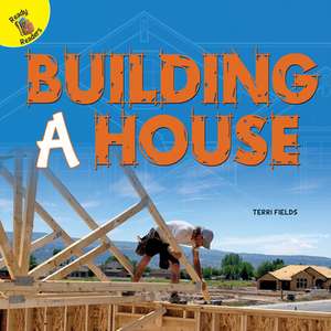 Building a House de Fields