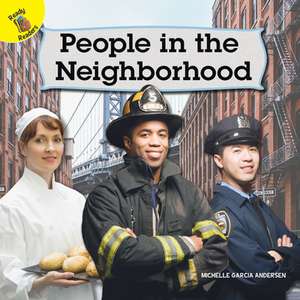 People in the Neighborhood de Michelle Garcia Andersen