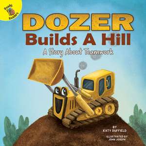 Dozer Builds a Hill de Duffield