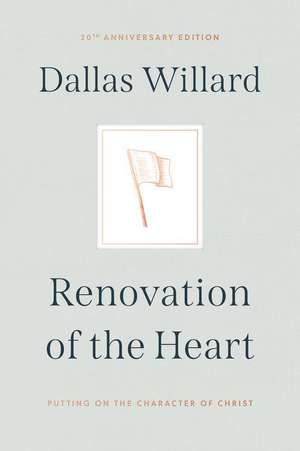 Renovation of the Heart de Dallas Willard