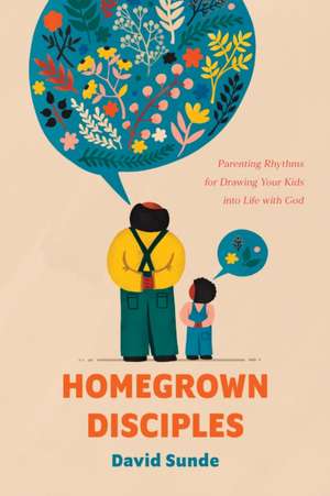 Homegrown Disciples de David Sunde