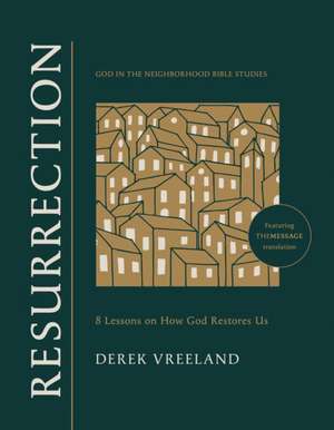 Resurrection de Derek Vreeland