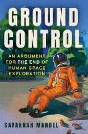 Ground Control de Savannah Mandel