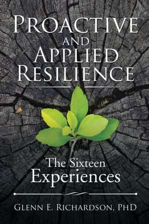 Proactive and Applied Resilience de Glenn E. Richardson