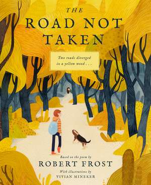 The Road Not Taken de Robert Frost